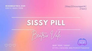 Sissy Pill [erotic Audio for Men]